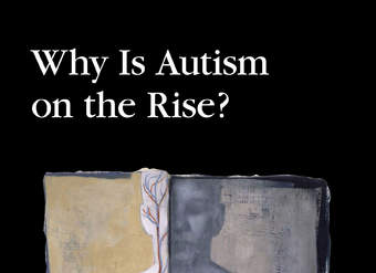 Why is Autism on Rise?