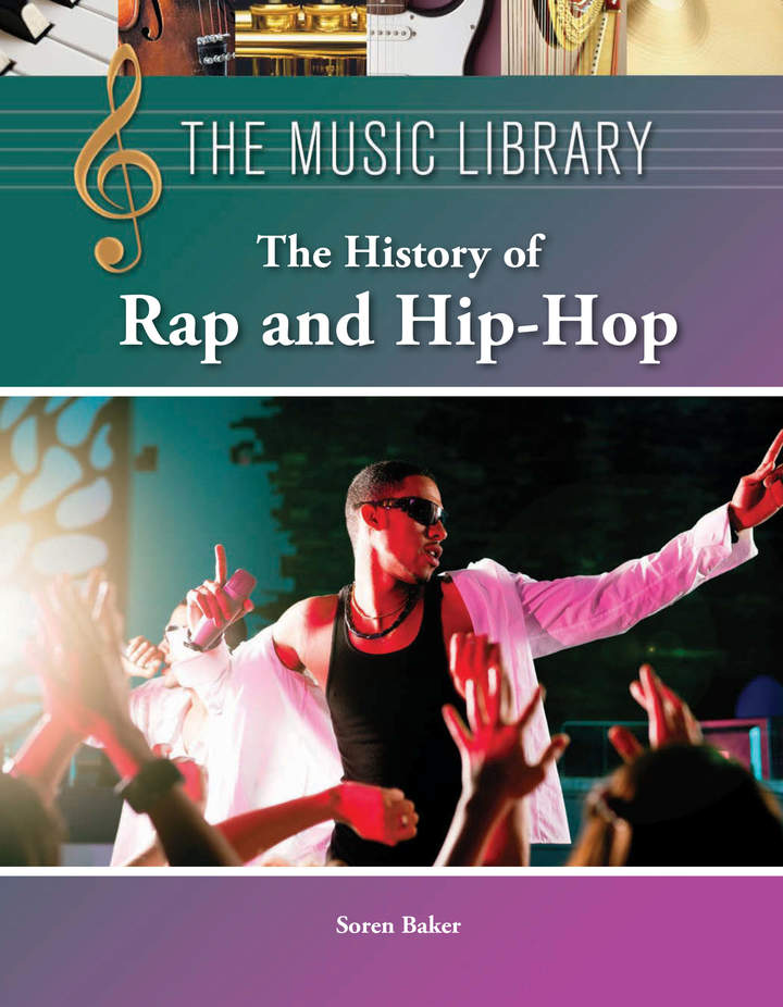 The History of Rap and Hip-Hop