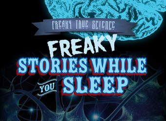 Freaky Stories While You Sleep