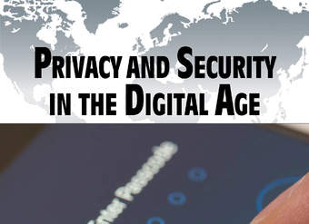 Privacy and Security in the Digital Age