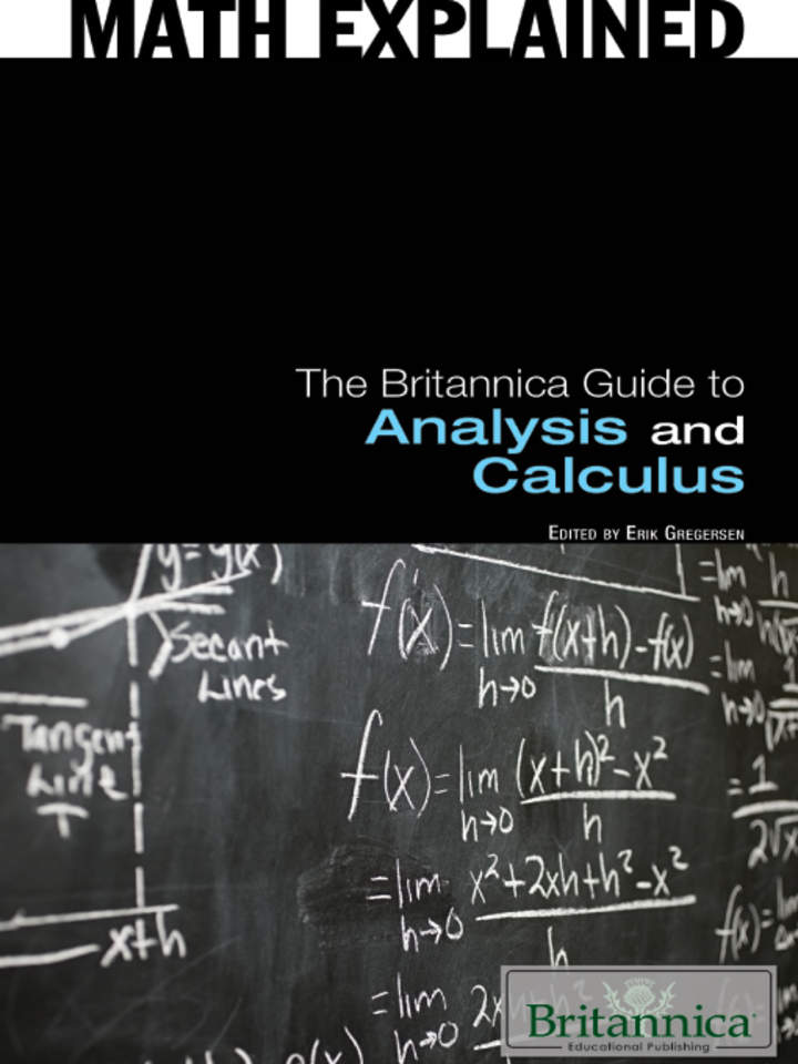 The Britannica Guide to Analysis and Calculus