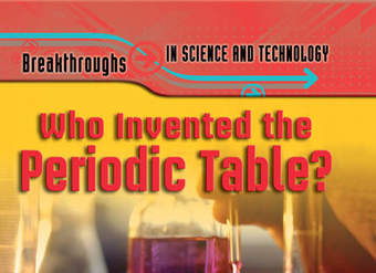 Who Invented the Periodic Table?