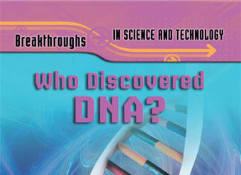 Who Discovered DNA?