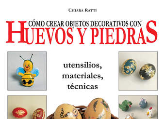 Cómo crear objetos decorativos con huevos y piedras