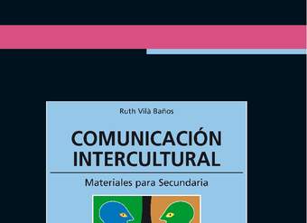 Comunicación intercultural. Materiales para Secundaria