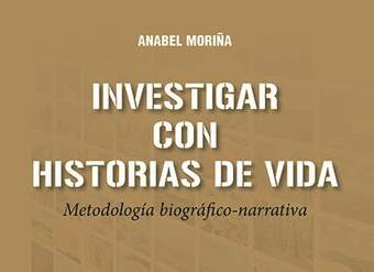 Investigar con historias de vida. Metodología biográfico-narrativa