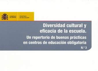 Diversidad cultural y eficacia de la escuela. Un repertorio de buenas prácticas en centros de educación obligatoria