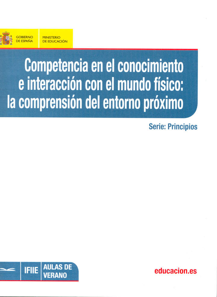 Competencia en el conocimiento e interacción con el mundo físico. La comprensión del entorno próximo