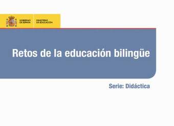 Retos de la educación bilingüe