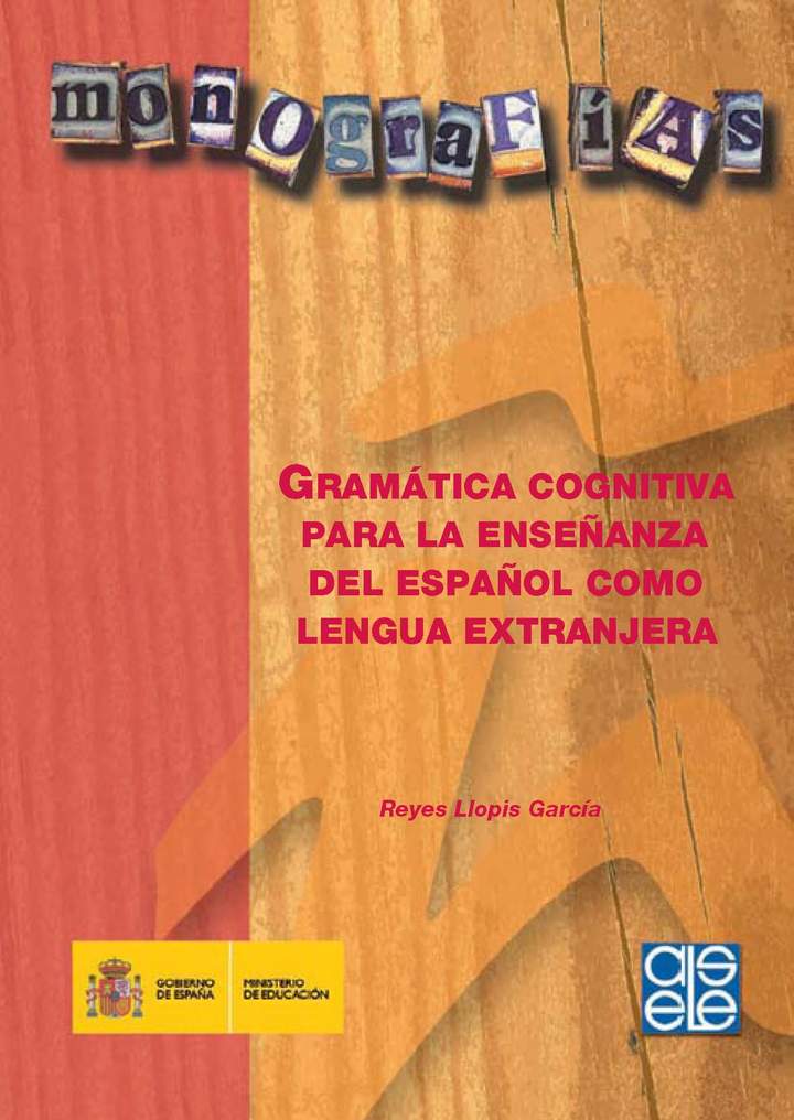 Gramática cognitiva para la enseñanza del español como lengua extranjera