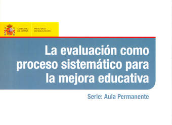 La evaluación como proceso sistemático para la mejora educativa