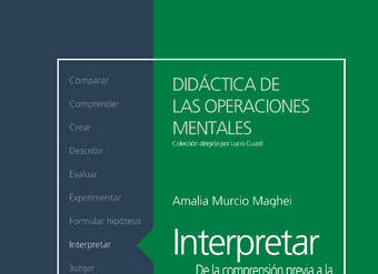 Interpretar. De la comprensión previa a la explicación de los acontecimientos