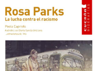 Rosa Parks. La lucha contra el racismo