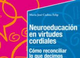 Neuroeducación en virtudes cordiales