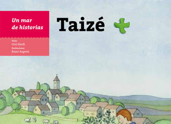 Un mar de historias: Taizé