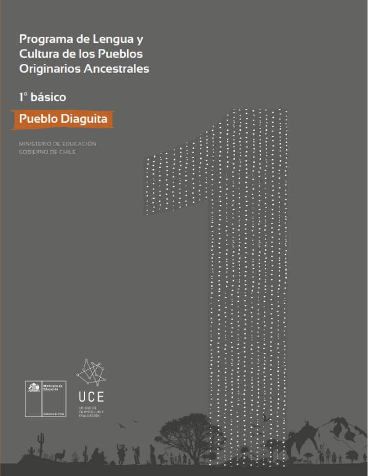 Programa de Lengua y cultura de los pueblos originarios ancestrales 1° básico: Pueblo Diaguita