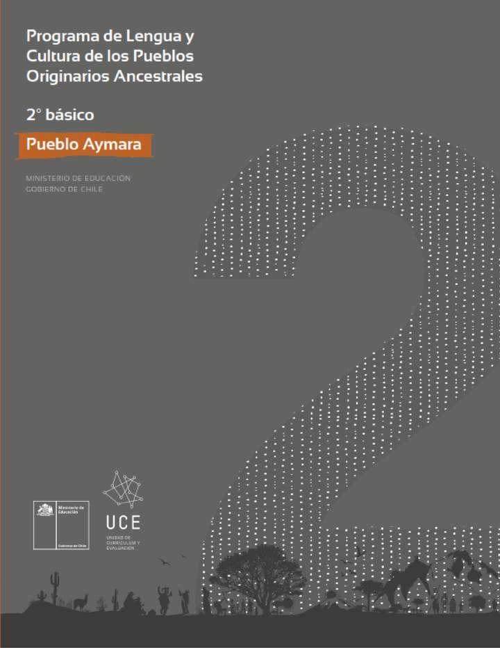 Programa de Lengua y cultura de los pueblos originarios ancestrales 2° básico: Pueblo Aymara