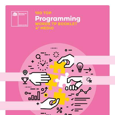 100 Top. Programming. Words TP booklet 4° medio