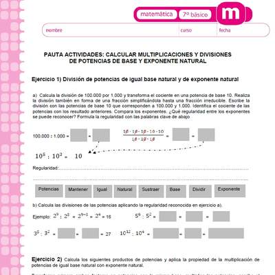 Calcular multiplicaciones y divisiones de potencias de base y exponente natural