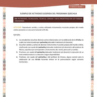 Reproducen sonidos y cantos utilizando instrumentos musicales propios del mundo andino presentes en una ceremonia de la Ch’alla