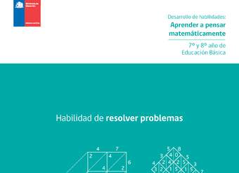 Desarrollo de Habilidades: Aprender a pensar matemáticamente "Habilidad de Resolver Problemas"