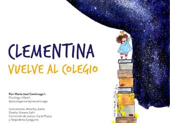 El mundo de Clementina:  Clementina vuelve al colegio