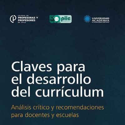 Claves para el desarrollo del currículum: análisis crítico y recomendaciones para docentes y escuelas