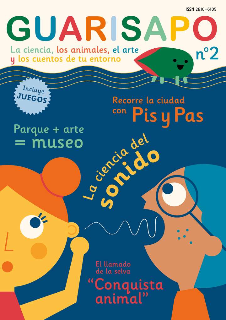 Revista Guarisapo. La ciencia, los animales y los cuentos de tu entorno. N° 2