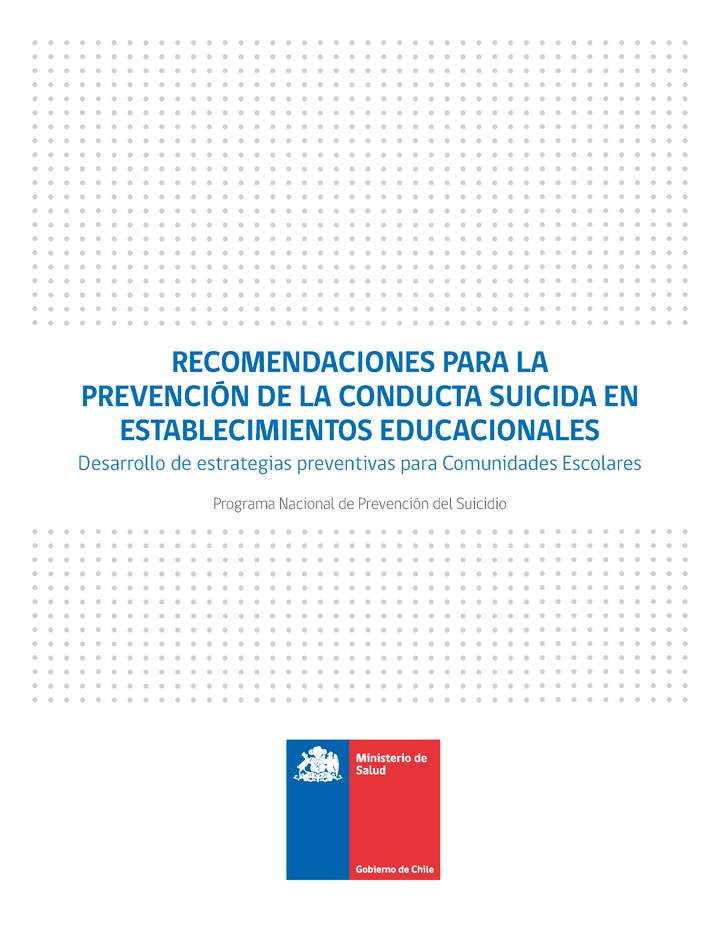 Recomendaciones para la prevención de la conducta suicida en establecimientos educacionales.