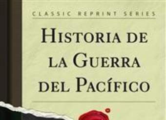 Historia de la Guerra del Pacífico