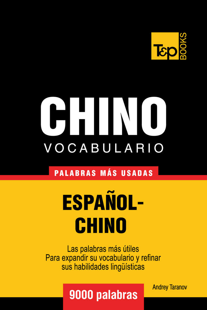 Vocabulario Español-Chino: 9000 Palabras Más Usadas