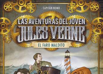 El faro maldito. Las aventuras del joven Julio Verne 2