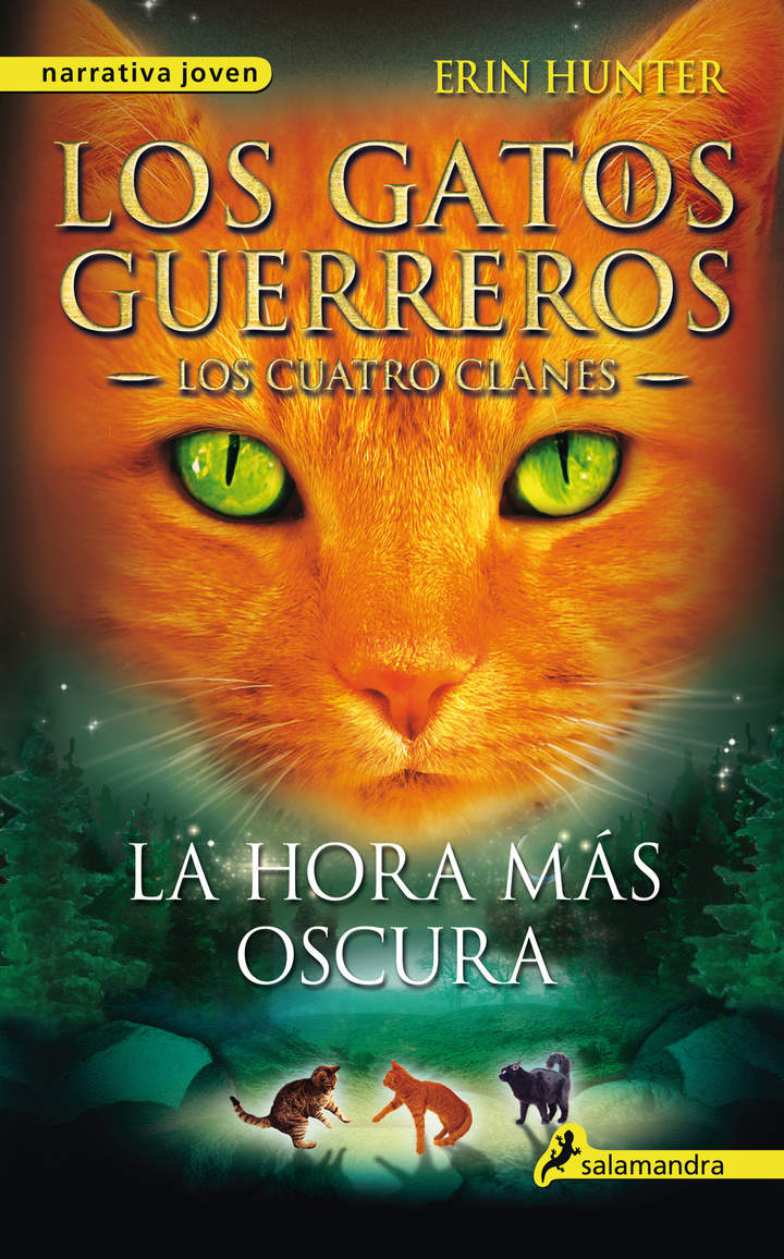 La hora más oscura Los gatos guerreros VI - Los cuatro clanes