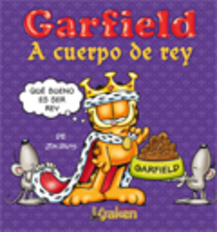 Garfield. A cuerpo de rey