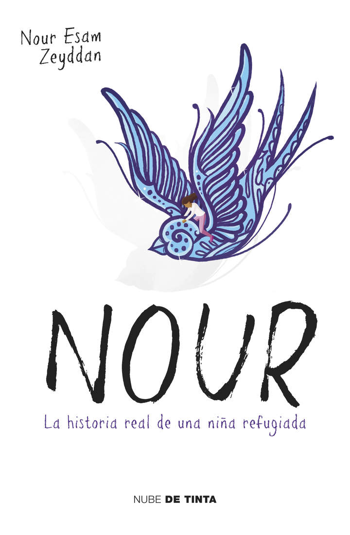 Nour La historia real de una niña refugiada