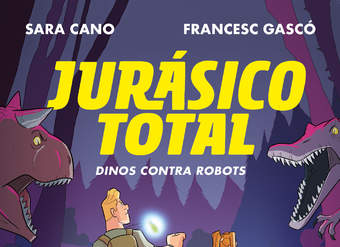 Dinos contra robots (Serie Jurásico Total 2)
