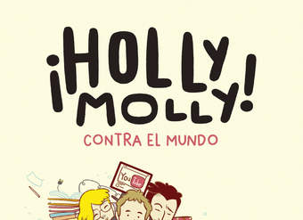 Holly Molly contra el mundo