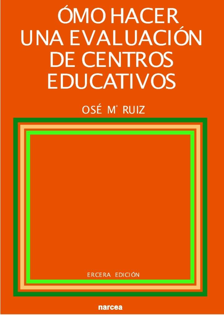 Cómo hacer una evaluación de Centros educativos