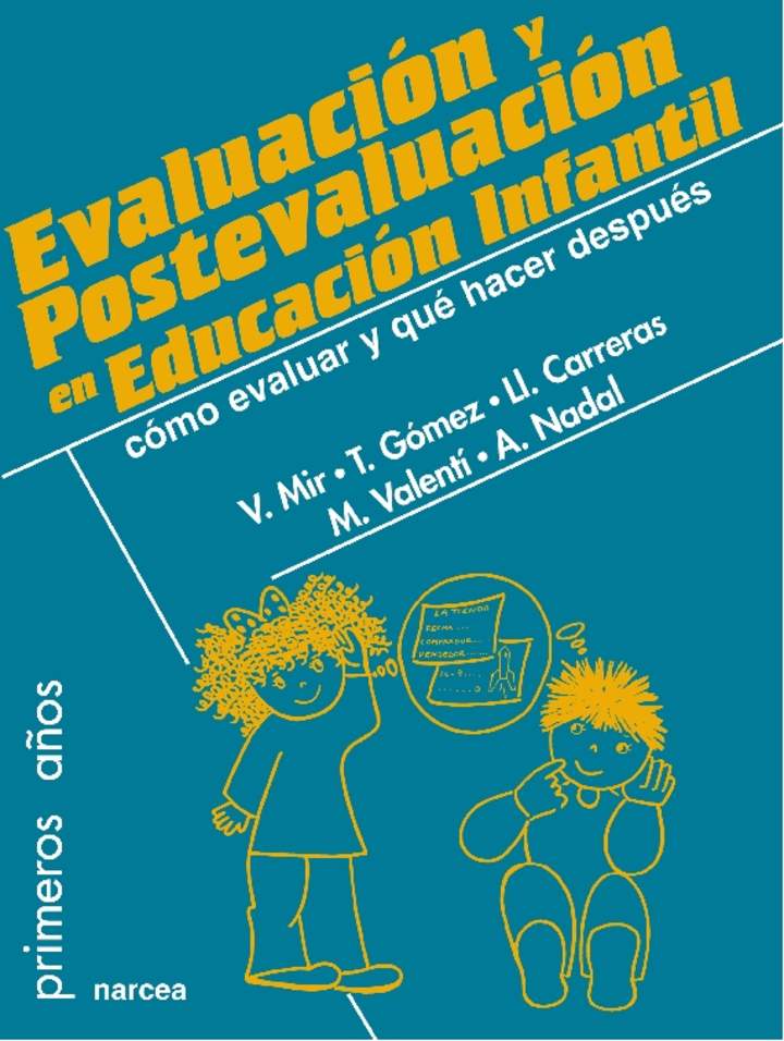 Evaluación y postevaluación en Educación Infantil Cómo evaluar y qué hacer después