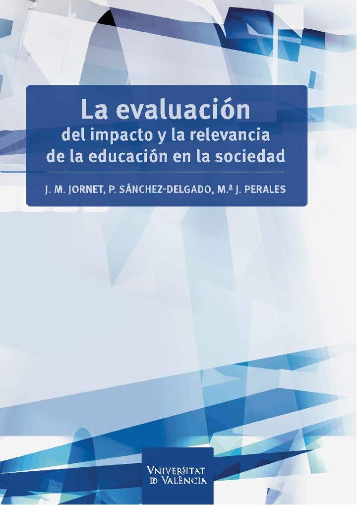 La evaluación del impacto y la relevancia de la educación en la sociedad