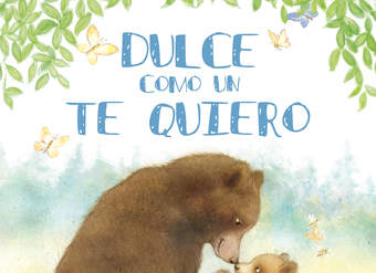 Dulce como un te quiero