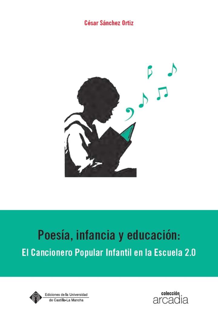 Poesía, infancia y educación: El cancionero popular infantil en la escuela 2.0
