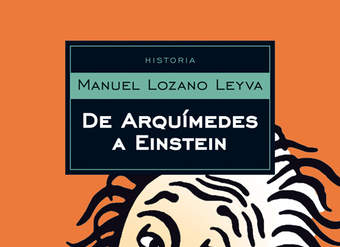 De Arquímedes a Einstein