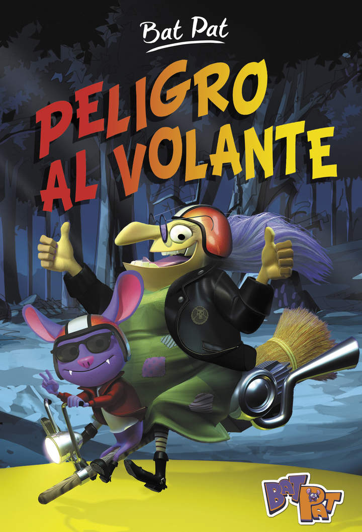 Peligro al volante (Serie Bat Pat 1)