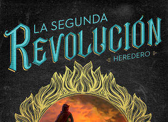 La Segunda Revolución. Heredero (La Segunda Revolución 1)