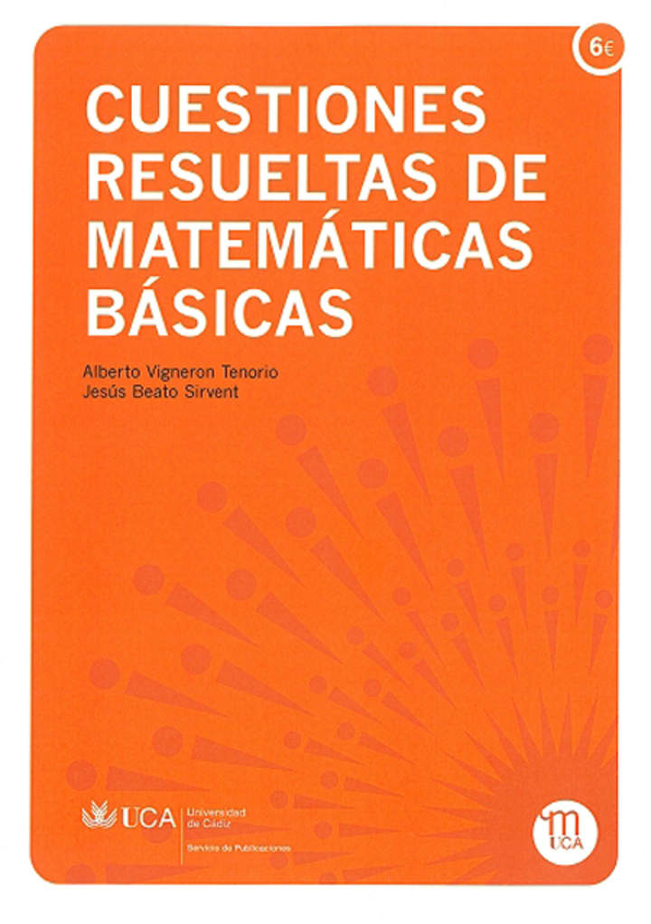 Cuestiones resueltas de matemáticas básicas