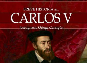 Breve historia de Carlos V