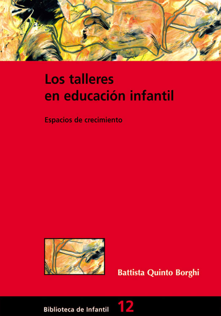 Los talleres en educación infantil. Espacios de crecimiento