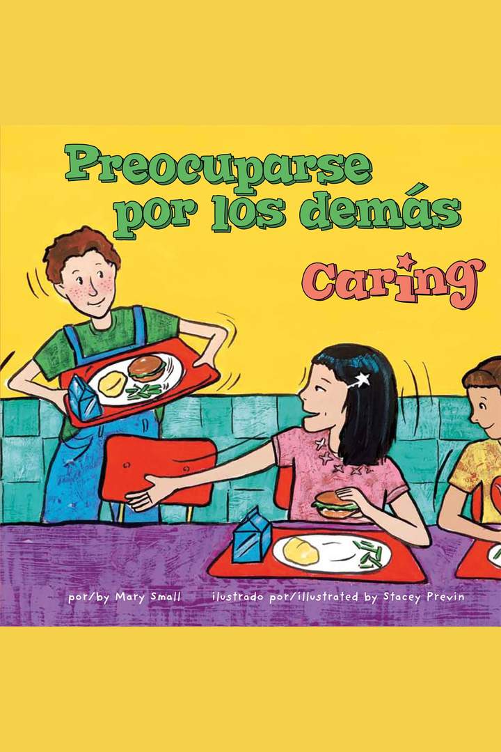 Preocuparse por los demás. Caring