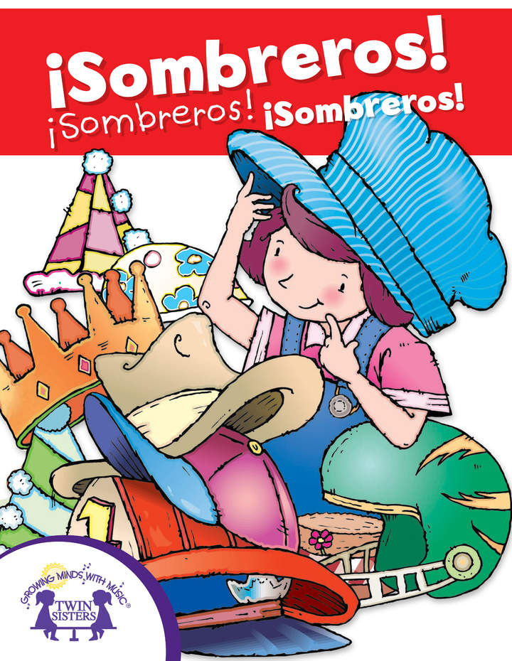 ¡Sombreros! ¡Sombreros! ¡Sombreros!